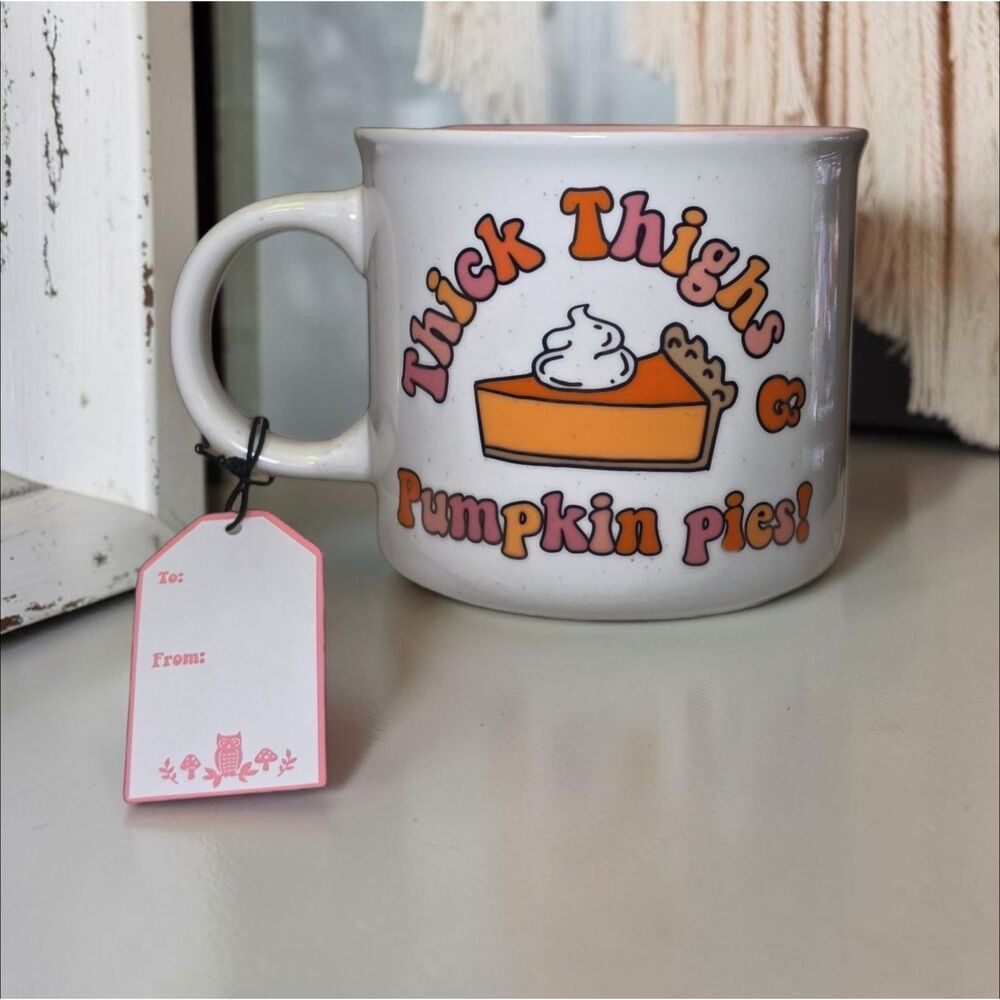 Thick Thighs & Pumpkin Pies Oversized Coffee Mug NWT Large Ceramic Fall Soup Cup
